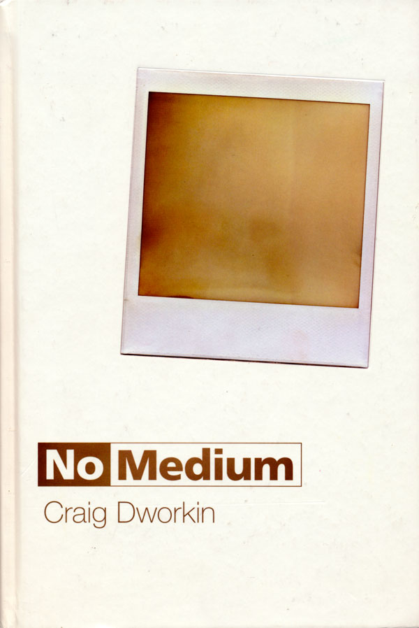 Craig Dworkin – No Medium