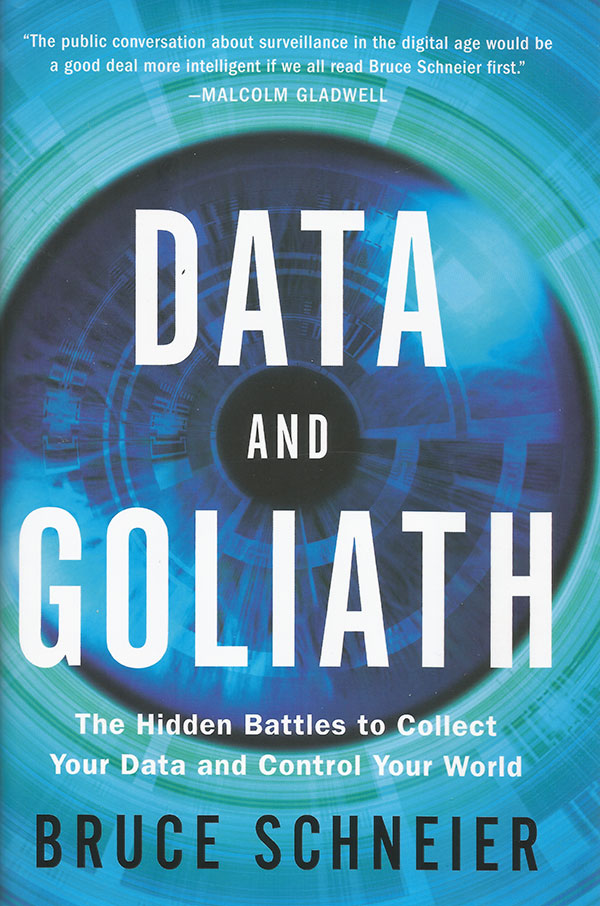 Bruce Schneier – Data and Goliath