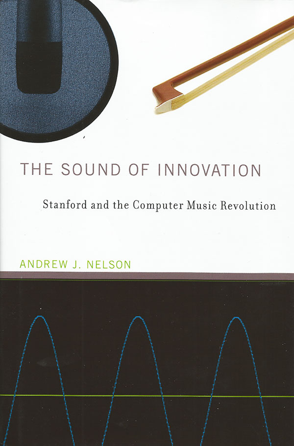 Andrew J. Nelson – The Sound of Innovation