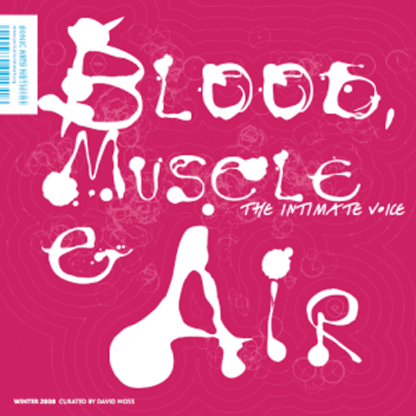 Blood,-Muscle-&-Air--The-Intimate-Voice