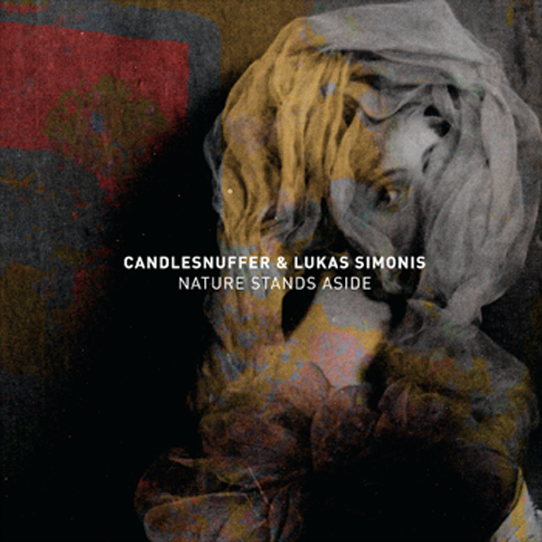 Candlesnuffer-&-Lukas-Simonis---Nature-Stands-Aside