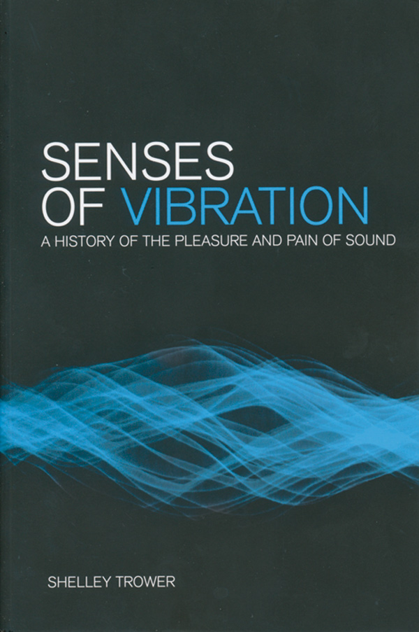 Shelley-Trower---Senses-Of-Vibration