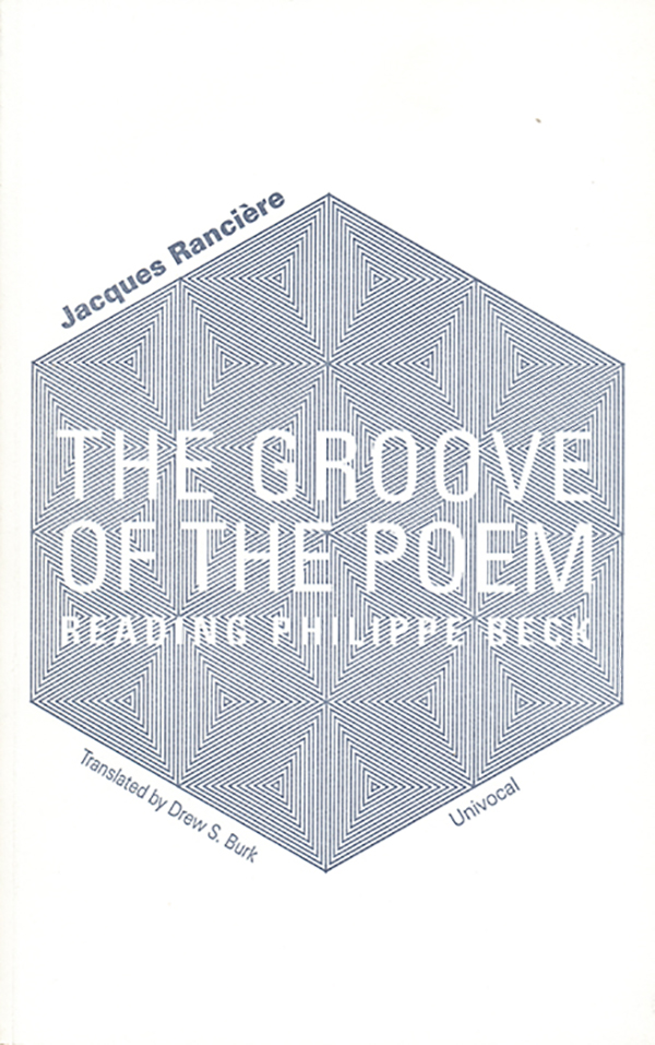 jacques-ranciere_the-groove-of-the-poem