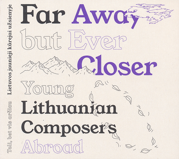 various-astists-four-away-but-ever-closer-young-lithuanian-composers-abroadok