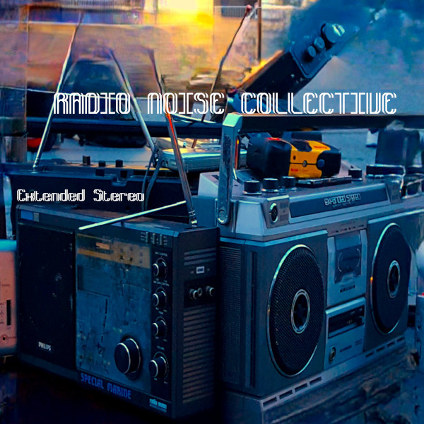 radio-noise-collective-extended-stereo