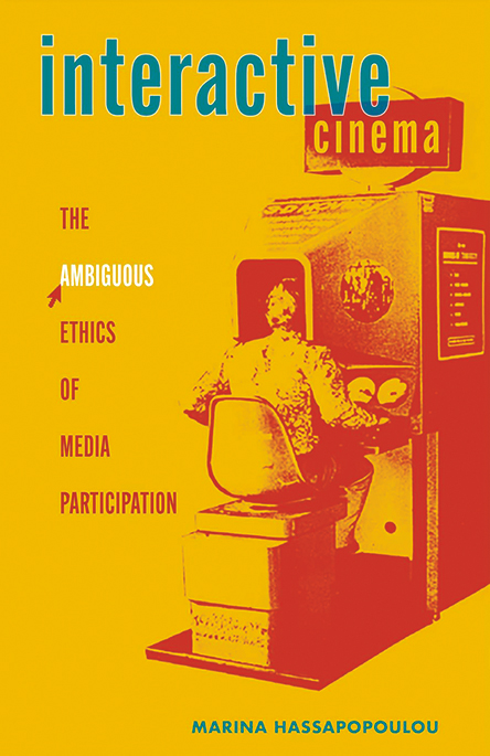 marina-hassapopoulou-interactive-cinema-univ-of-minnesota-press-small